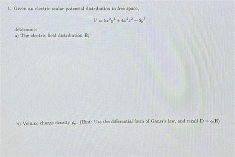 Solved 1 Given An Electric Scalar Potential Distribution In