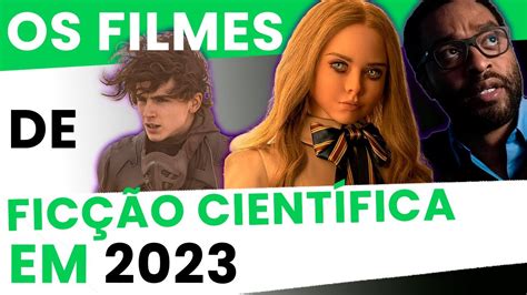 Filmes De FicÇÂo CientÍfica De 2023 Canal Filiperama Youtube