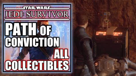 Jedi Survivor Path Of Conviction All Collectibles Jedha Youtube