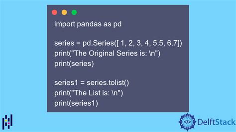 Pandas Series Tolist D Delft Stack