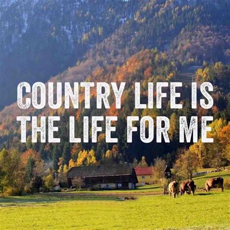 200 Country Quotes About Love Life And Friends