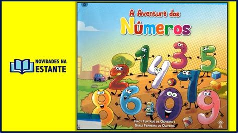 HISTÓRIA A Aventura dos Números Livro Infantil Educação Infantil