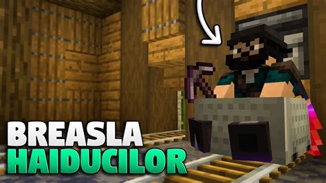 Breasla Haiducilor 4 Episodul 14 Renovez Un Mineshaft YouTube