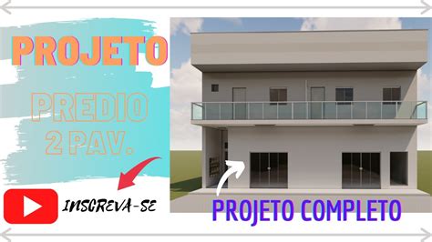 Projeto D Pr Dio Sala Comercial E Apartamentos Youtube