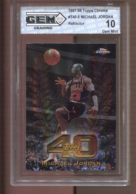 1997 98 Michael Jordan Topps Chrome Topps 40 Refractor Gem Mint 10