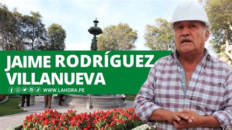 Qui N Es Jaime Rodr Guez Villanueva Candidato Al Gore Moquegua Hoja