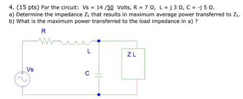 Solved 4 15 Pts For The Circuit Vs 14 50 Volts R 7