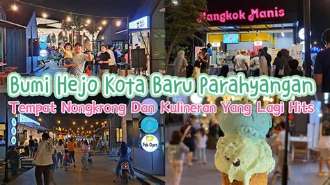 Bumi Hejo Kota Baru Parahyangan Bandung Tempat Nongkrong Dan Kuliner