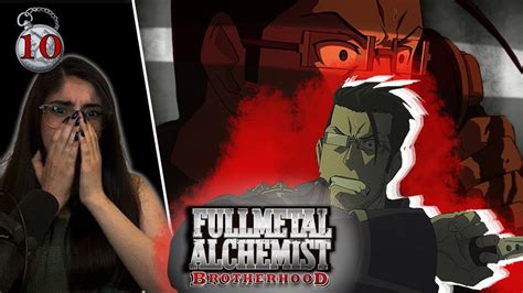 FullMetal Alchemist Brotherhood REACTION FMAB Ep 10 YouTube