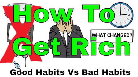 How To Get Rich Good Habits Vs Bad Habits And Your Mindset Youtube