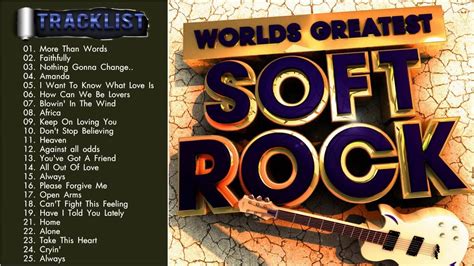 Soft Rock Greatest Hits Full Album - Soft Rock Music Playlist 2016 ...