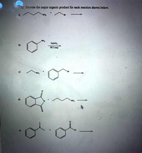 Solved Fovide Te Major Organic Product For Cach Ieaction Show Beloe
