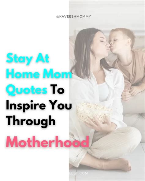 90 Best Encouraging Stay At Home Mom Quotes For Motherhood