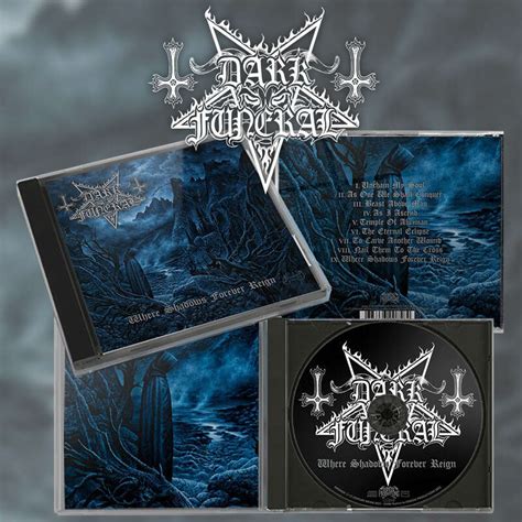 Dark Funeral Where Shadow Forever Reign