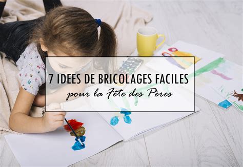 7 idées de bricolage de fête des pères pour maternelle Creavea