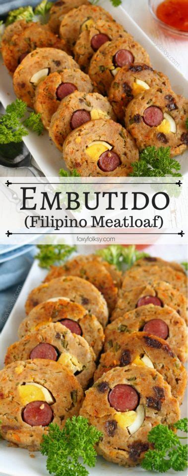 Embutido Recipe Filipino Style Pork Meat Loaf Foxy Folksy