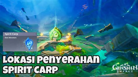 Lokasi Penyerahan 50 Spirit Carp GENSHIN IMPACT YouTube