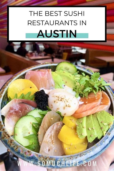 Top Sushi Restaurants In Austin So Much Life Sushi Restaurants