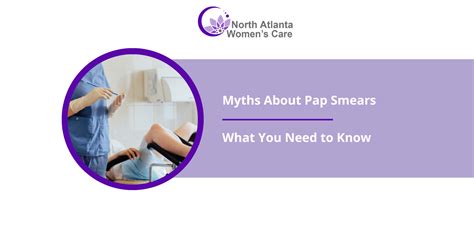 Myths About Pap Smears What You Need To Know