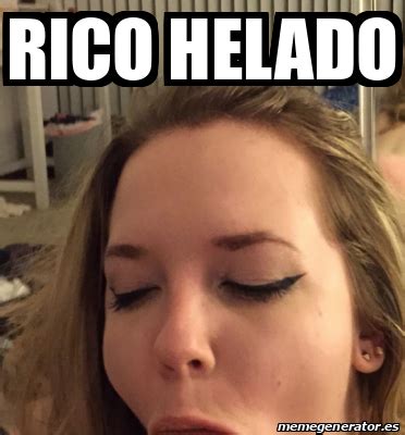 Meme Personalizado Rico Helado 33293668