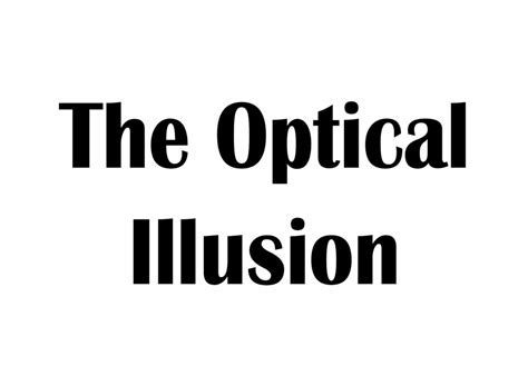 The Optical Illusion Project Spex