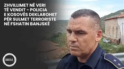 Zhvillimet në Veri të vendit Policia e Kosovës deklarohet për sulmet