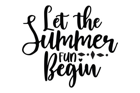 Premium Vector Let The Summer Fun Begin Svg