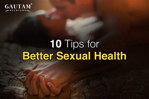 10 Tips To Maintain Better Sexual Health By Gautam Ayurveda Jun