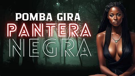 PONTO DA POMBA GIRA PANTERA NEGRA YouTube