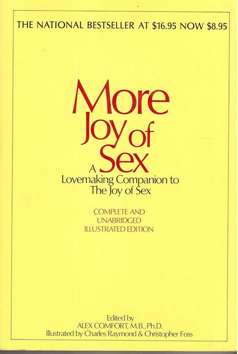 More Joy A Lovemaking Companion To The Joy Of Sex Comfort Alex Charles Raymond Christopher