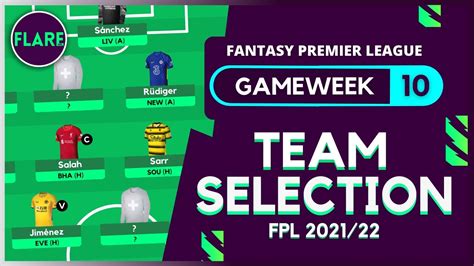 FPL GAMEWEEK 10 TEAM SELECTION Team Reveal Gameweek 10 Fantasy