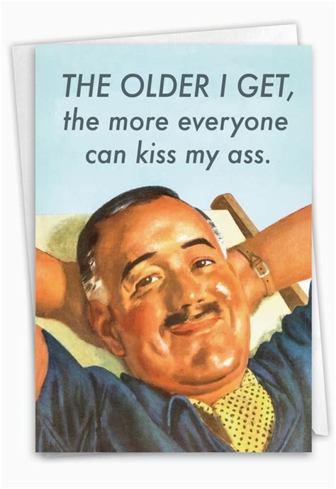 Man Everyone Kiss My Ass Humorous Birthday Paper Greeting Card