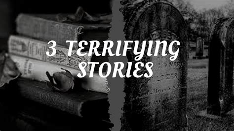 3 Spine Chilling Stories You Must Read Youtube