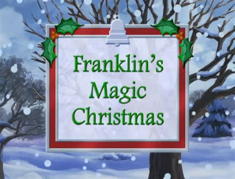 Franklin's Magic Christmas | Voice Actors from the world Wikia | FANDOM ...