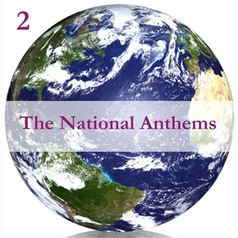 The National Anthems Volume 2 A Mix Of Real Time And Programmed Music Von Anthems Symphony