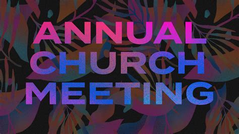 Annual Church Meeting