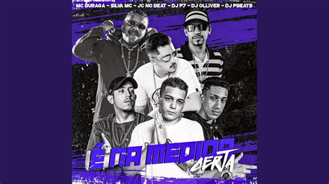 Na Medida Certa Feat Mc Buraga Silva Mc Jc No Beat Dj Olliver