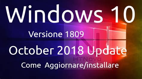 Come Aggiornare Windows Alla Versione October Update