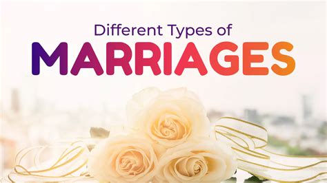 Different Types Of Marriages