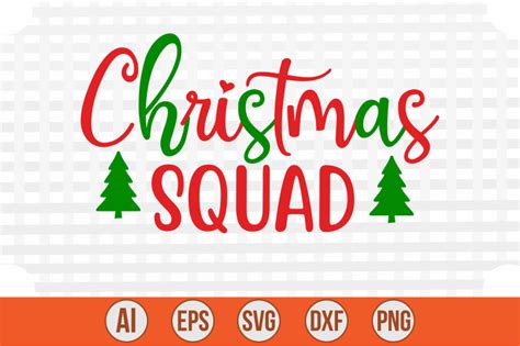 Christmas Squad Svg Cut File By Creativemim Thehungryjpeg