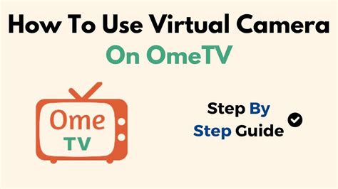 How To Use Virtual Camera On Ometv Youtube