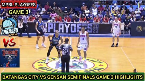 MPBL PLAYOFFS GENSAN VS BATANGAS CITY HIGHLIGHTS SEMIFINALS GAME 3