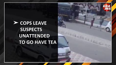 3 Suspects Escape After Cops Leave Them Unattended To Go Have Tea In