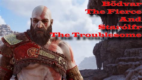 Bödvar The Fierce And Starólfr The Troublesome Give Me God Of War