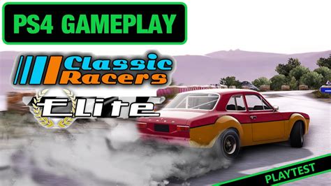 CLASSIC RACERS ELITE PLAYTEST PS4 GAMEPLAY YouTube