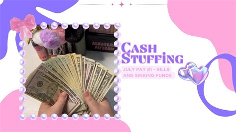 Cash Stuffing July Paycheck 1Blooming Budgets Cashstuffing