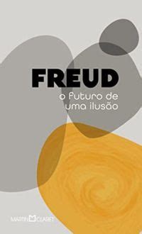 O Futuro De Uma Ilus O Sigmund Freud