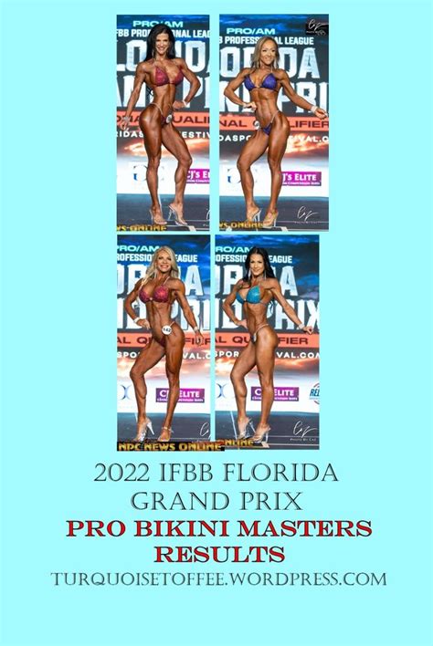 2022 IFBB Florida Grand Prix Pro Bikini Masters Results In 2022 Ifbb