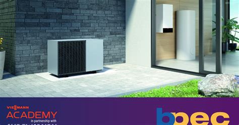 Bpec Level 3 Installation And Maintenance Ashp Viessmann Uk