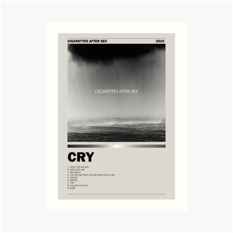 Cry Cigarettes After Sex Album Poster And More Art Print For Sale